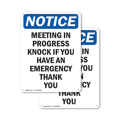 (2 Pack) Meeting In Progress Knock If You OSHA Notice Sign Decal Metal Plastic