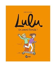 Lulu, Tome 11: En avant l'amitié !, Collectif