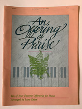 An Offering of Praise - 10 of Your Favorite Offertories for Piano - Lura Keiter