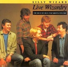 Live Wizardry von Silly Wizard | CD | Zustand sehr gut