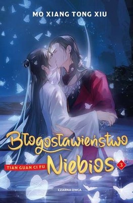 Błogosławieństwo Niebios Tom 3 (Blogoslawienstwo) MO XIANG TONG XIU / Czarna owc