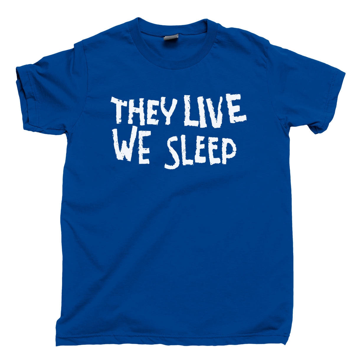 They Live We Sleep T Shirt Rowdy Roddy Piper Sunglasses John Carpenter Movie Tee