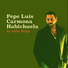 La Vida Ilega von Pepe Luis Carmona Habichuela | CD | Zustand gut