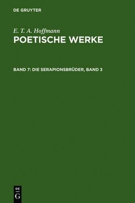 Die Serapionsbrder, Band 3 by Walter Wellenstein, E T a Hoff... - 9783110056563