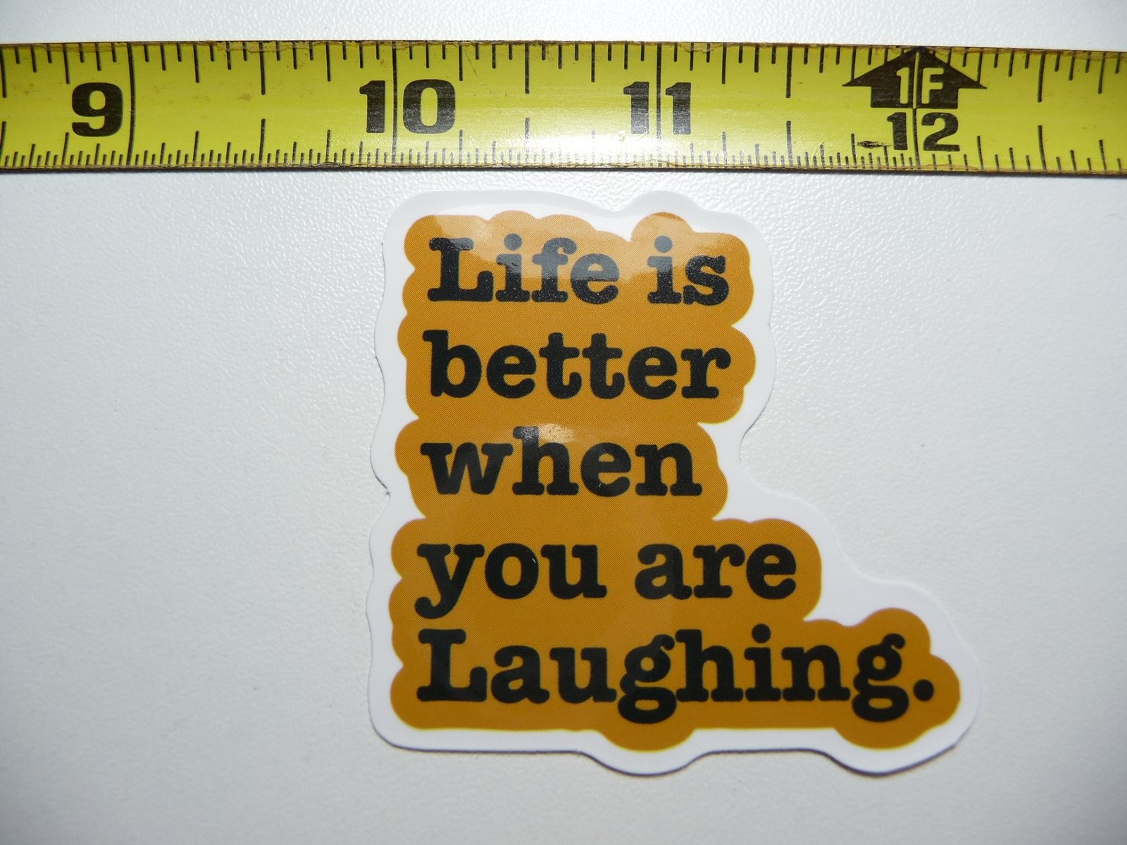 Life Is Better When You Laugh Motivational Decal Sticker