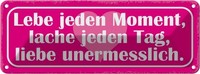 Blechschild 10X27 Cm Lebe Jeden Moment Lache Liebe Dekoration Deko Geschenk Meta