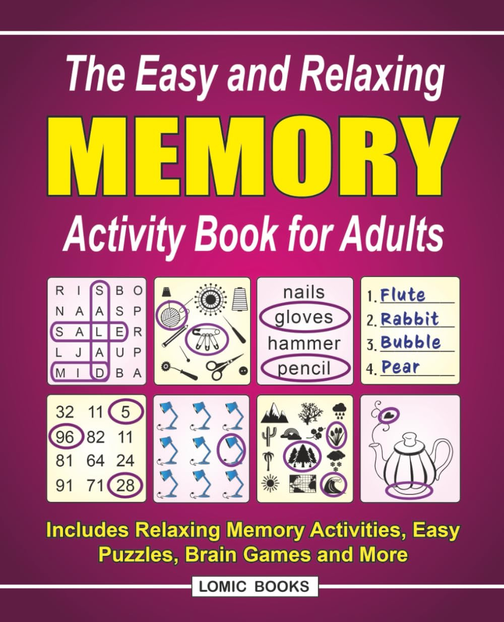 The Easy and Relaxing Memory Activity Book for Adults: Includes Relaxing Memory 