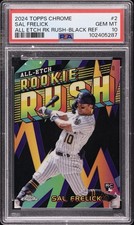 2024 SAL FRELICK Topps Chrome All-Etch Rookie Rush Black /10 SP RC PSA 10💎Pop 2