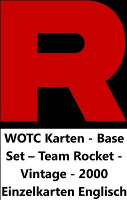 WOTC Karten - Base Set   Team Rocket - Vintage - 2000 Einzelkarten Englisch