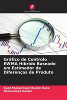 Syed Muhammad Muslim Raza (U. A.) | GráFico De Controlo Ewma HíBrido Baseado...