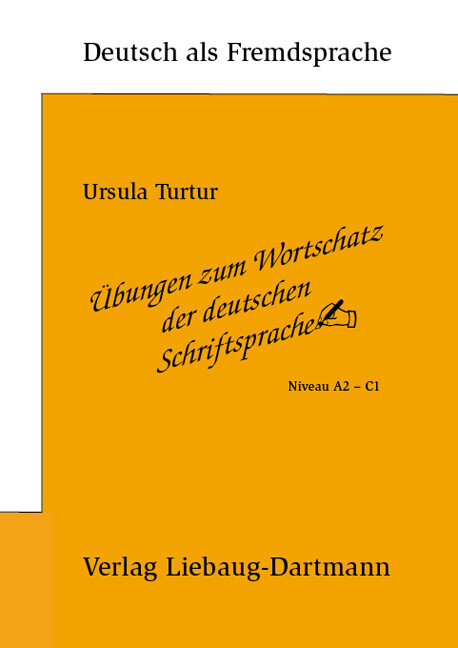 Thumbnail - Ursula Turtur / Übungen Zum Wortschatz Der Deutschen Schriftsprache