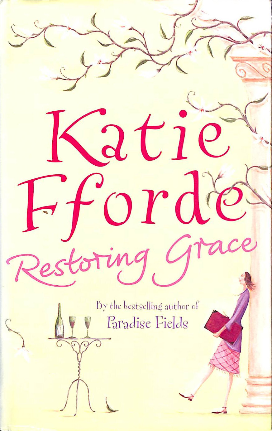 Restoring Grace by Fforde, Katie