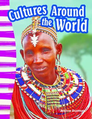 Cultures Around the World - paperback, 1433373610, Jeanne Dustman