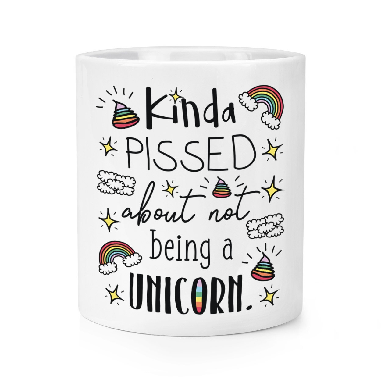 Kinda Pissed About Not Being A Unicorn Makeup Brush Pencil Pot - Funny Joke