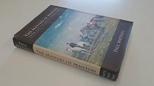 The Masters of Manton: From Alec Taylor to George T... by Mathieu, Paul Hardback