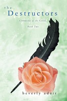 The Destructors Chronicles Of The Guild, Book Two Beverly Adair Taschenbuch 2013