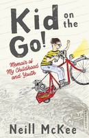 Kid On The Go! | Memoir Of My Childhood And Youth | Neill Mckee | Taschenbuch