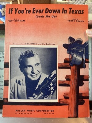C 1946  Ever Down In Texas  Sheet Music PHIL HARRIS COVER