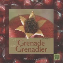 De la grenade et du grenadier von Joannet, Henri | Buch | Zustand sehr gut