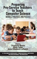 Chrystalla Mouza (U. A.) | Preparing Pre-Service Teachers To Teach Computer...