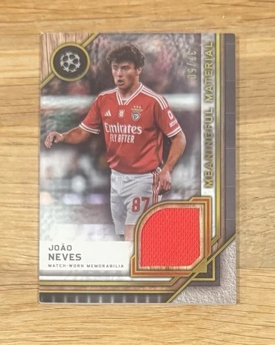 23/24 Topps Museum UCL Joao Neves Benfica Patch /50 Meaningful Material