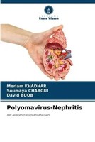 Meriam Khadhar (U. A.) | Polyomavirus-Nephritis | Taschenbuch | Deutsch (2023)