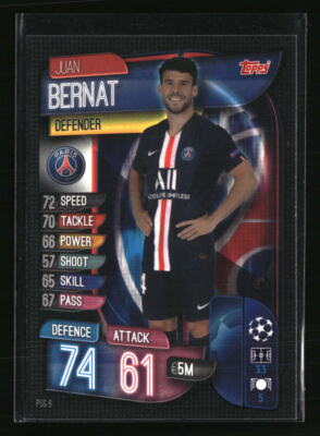Juan Bernat 2019 Topps Match Attax UEFA Champions League #PSG6 Soccer Card