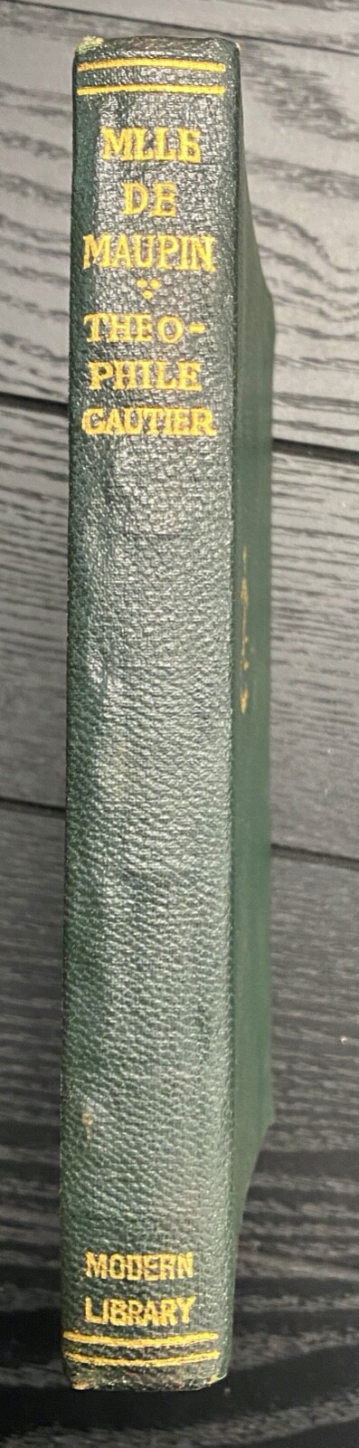 Mademoiselle De Maupin by Theophile Gautier. The Modern Library. Antique Classic