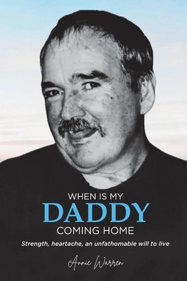 Annie Warren | When Is My Daddy Coming Home | Taschenbuch | Englisch (2024)