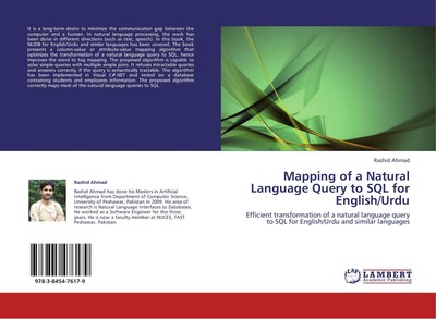 Rashid Ahmad | Mapping of a Natural Language Query to SQL for English/Urdu