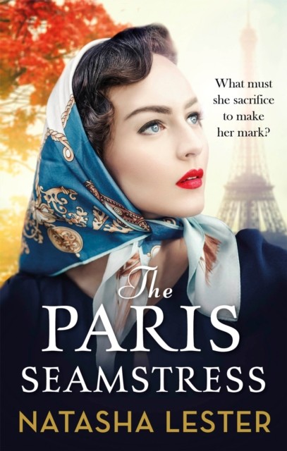The Paris Seamstress by Natasha Lester (Paperback Book)