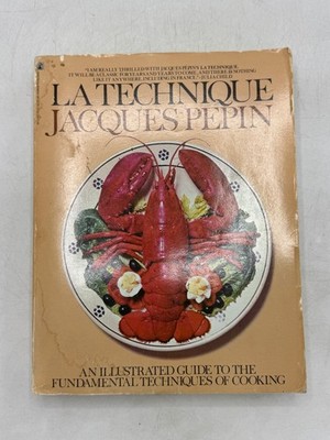 La Technique Jacques Pepin 1978 First Pocket Books Printing Illustrated Cookbook
