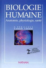Biologie humaine : anatomie, physiologie, santé - Anselme, B.