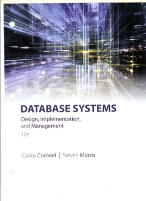Database Systems: Design, Implementation, & Management (MindTap Course List)