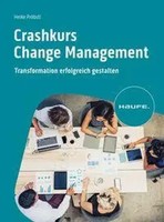 Crashkurs Change Management | Transformation Erfolgreich Gestalten | PröBstl