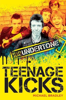 Michael Bradley | Teenage Kicks | Taschenbuch | Englisch (2016) | Omnibus Press
