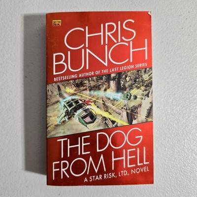 The Dog from Hell by Chris Bunch - Paperback