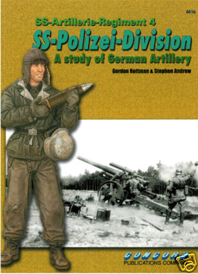 CONCORD 6516: 4. POLIZEI-DIVISION / -Artillerie-Regiment Panzergrenadierdivision