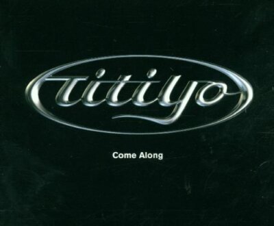 Titiyo - Single-CD - Come along (2001)
