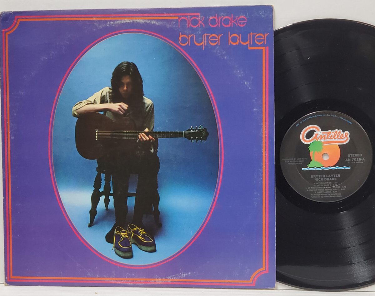NICK DRAKE Bryter Layter 1977 1st US Pressing ANTILLES AN