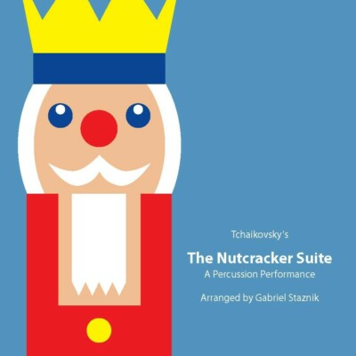 Gabriel Staznik - Nutcracker Suite: A Percussion Performance [New CD]