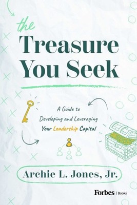 THE TREASURE YOU SEEK by JONES, ARCHIE L Hardback Self Help Business
