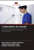 Rosa MaríA Trujillo MartíNez (U. A.) | L'éDucation Au Travail | Taschenbuch