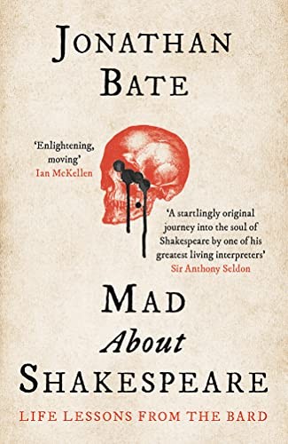Mad about Shakespeare by Jonathan Bate - - Image 5