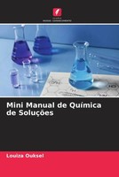 Louiza Ouksel | Mini Manual De QuíMica De SoluçõEs | Taschenbuch | Portugiesisch