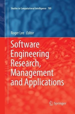 Software Engineering Research, Management and Applications - 9783030075446