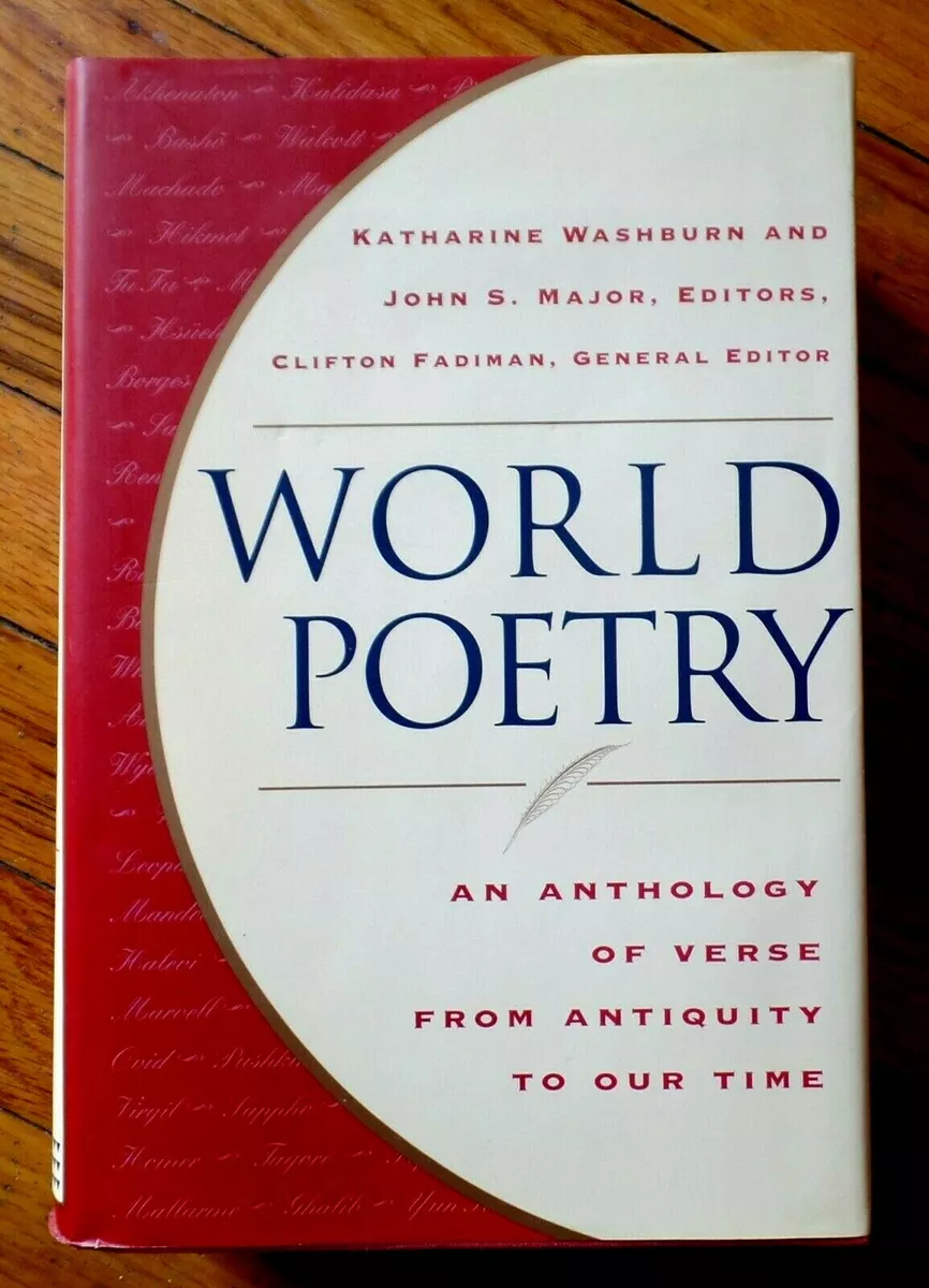 World Poetry: An Anthology of Verse from Antiquity to Our Time