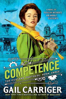 Competence By Gail Carriger - New Copy - 9780316433853