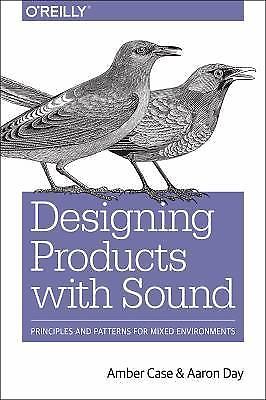 Designing with Sound: Fundamentals for Products and Services