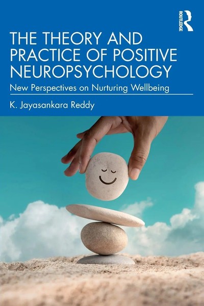 The Theory And Practice Of Positive Neuropsychology K. Jayasankara Reddy Buch-image